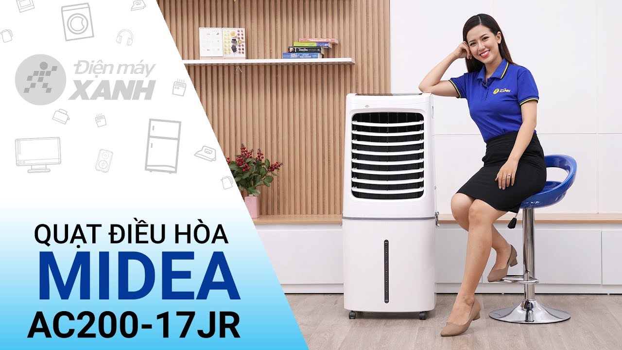 Quạt điều hòa Midea AC200 - 17JR: Thổi bay cái nóng mùa hè | Điện máy XANH - YouTube